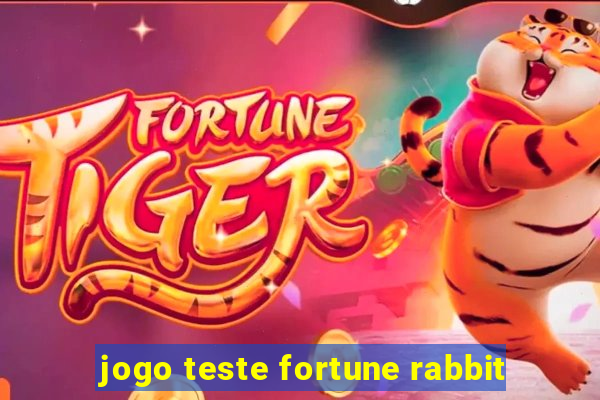 jogo teste fortune rabbit